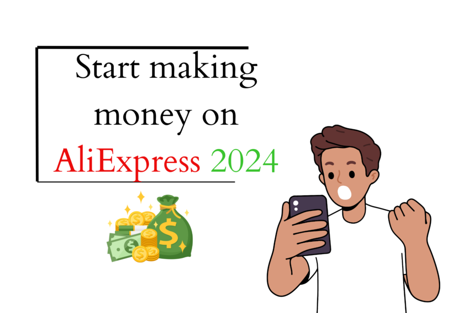 how to start making money from AliExpress