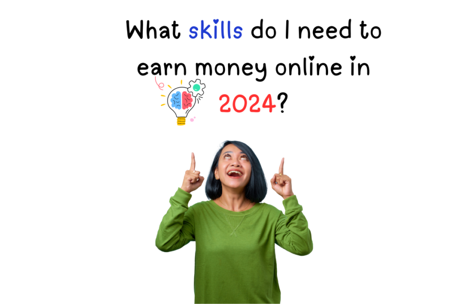 skills to make money online