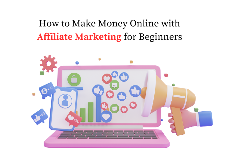 Beginner's guide to affiliate marketing